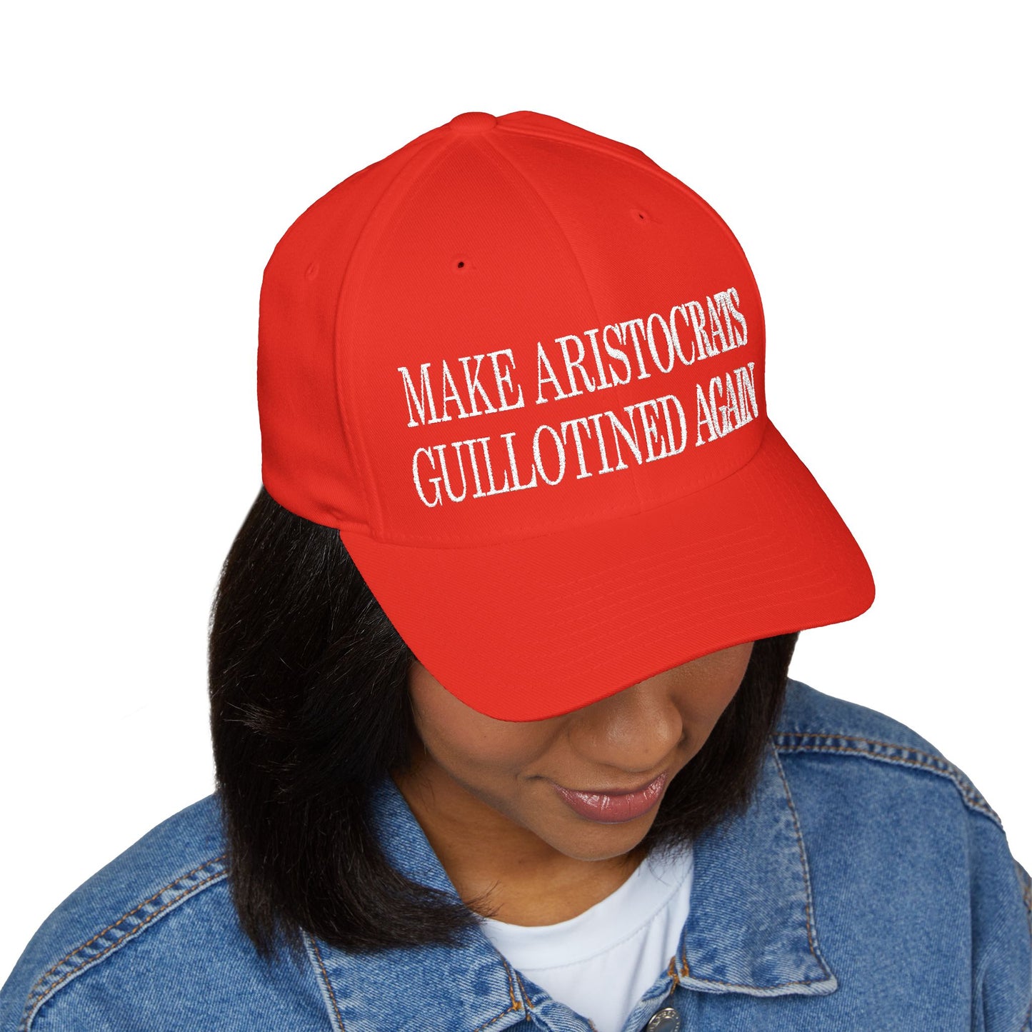 Make Aristocrats Guillotined Again - Embroidered Fitted Closed-Back Cap - Revolutionary Humor - Satire