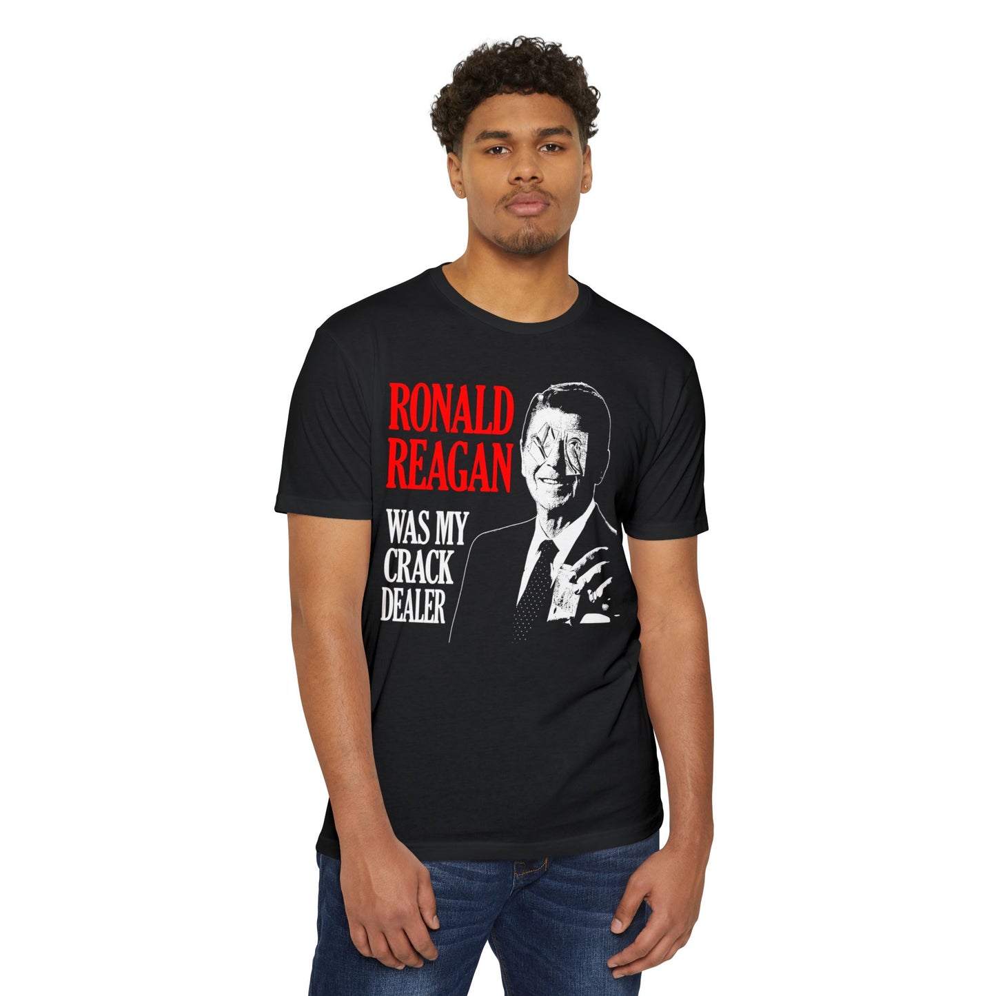 Humorous Unisex T-Shirt - 'Ronald Reagan Was My Crack Dealer'