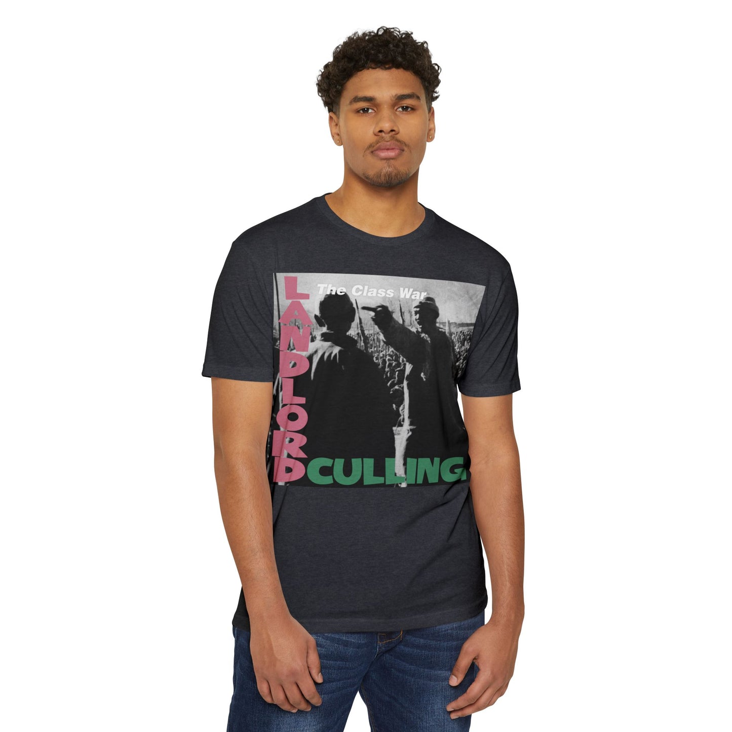 Landlord Culling, Revolutionary Graphic Tee, Class War T-Shirt, Protest Apparel, Unisex 60/40 Jersey Shirt, Bold Statement Clothing