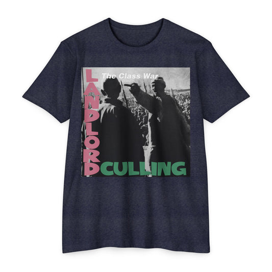 Landlord Culling, Revolutionary Graphic Tee, Class War T-Shirt, Protest Apparel, Unisex 60/40 Jersey Shirt, Bold Statement Clothing