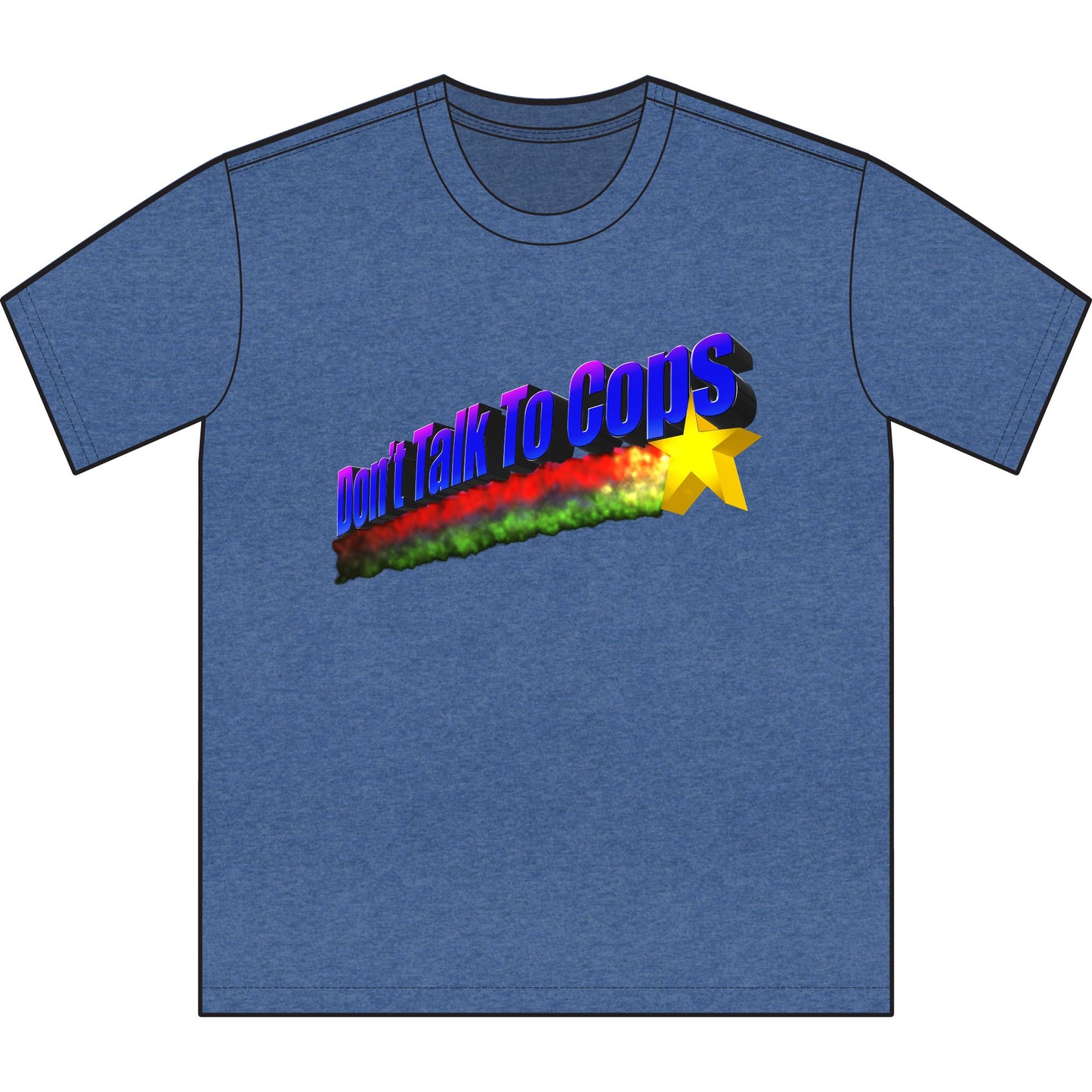 Don't Talk to Cops - The More You Know - Graphic Unisex Sueded Tee