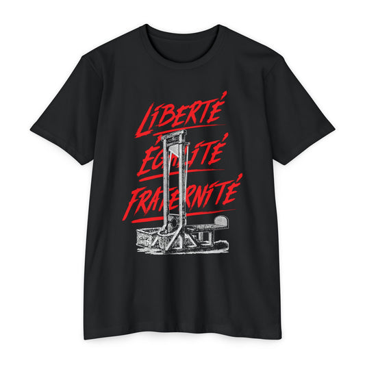 French Revolution Guillotine T-shirt- Liberté Égalité Fraternité!