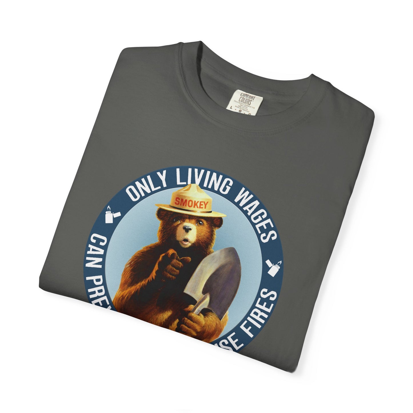 Smokey Bear Living Wages Funny T-Shirt – Workers Rights Graphic Tee