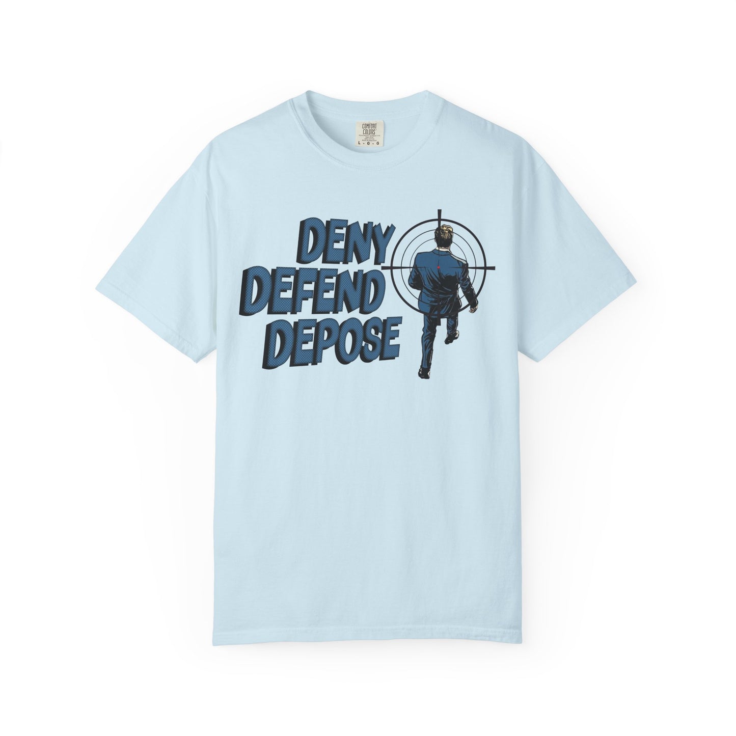 Deny Defend Depose Unisex T-Shirt