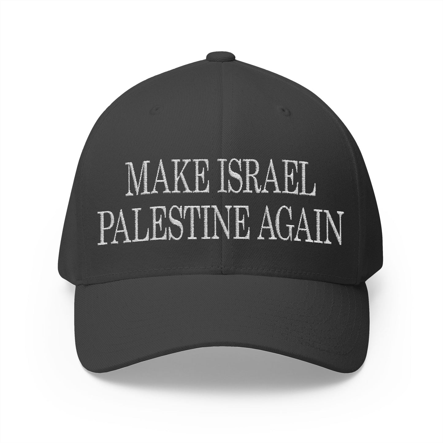Make Israel Palestine Again - Embroidered Fitted Closed-Back Cap