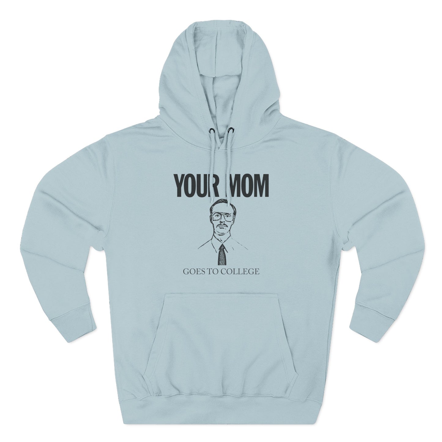 Your Mom Goes to College | Descendents / Napoleon Dynamite Mashup – Napoleon Dynamite Hoodie