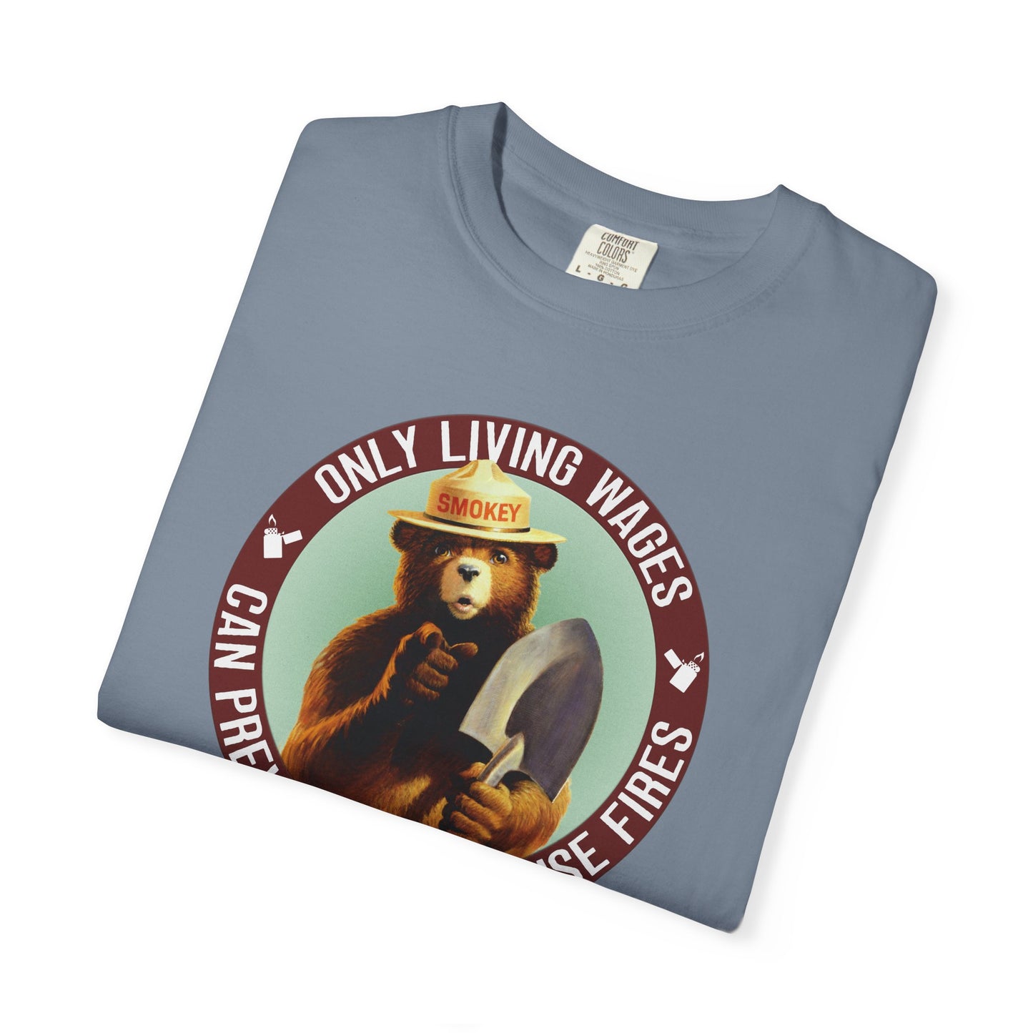Smokey Bear Living Wages Funny T-Shirt – Workers Rights Graphic Tee