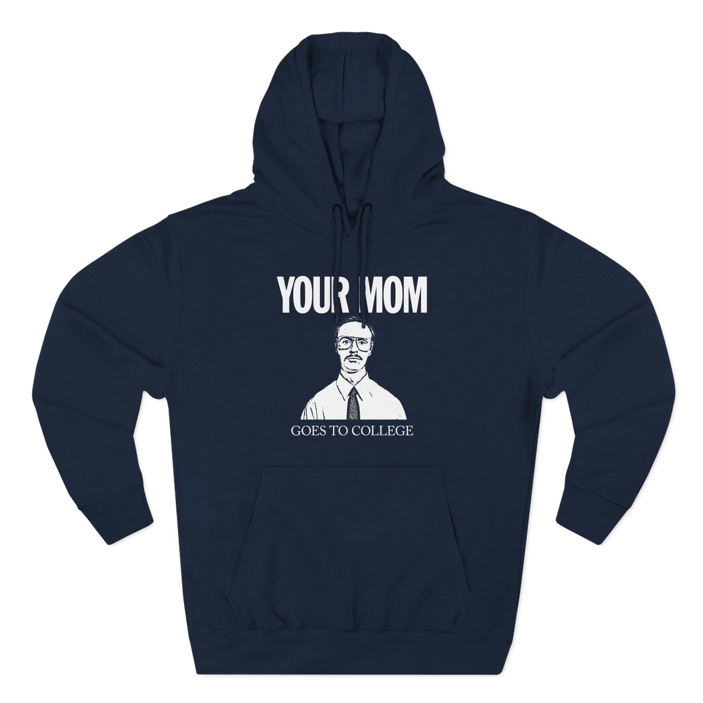 Your Mom Goes to College | Descendents / Napoleon Dynamite Mashup – Napoleon Dynamite Hoodie