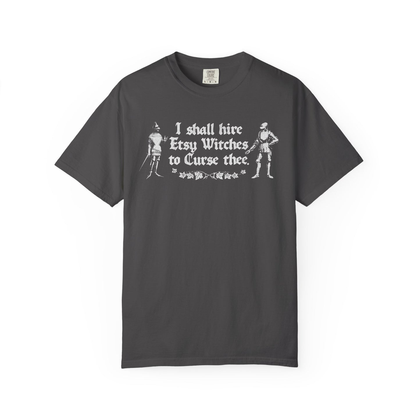 I Shall Hire Etsy Witches to Curse Thee Funny Graphic T-Shirt – Witchy Humor Tee