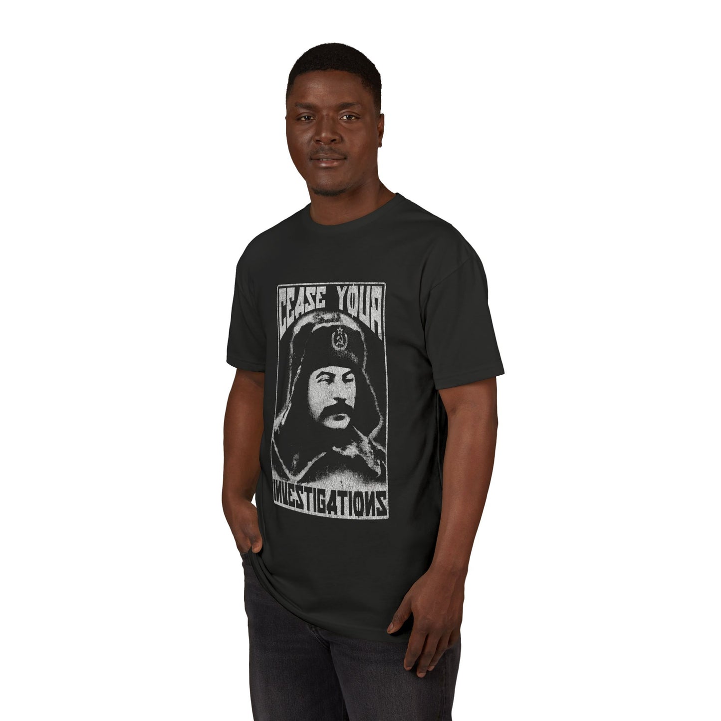 Cease Your Investigations Stalin - Distressed Vintage Style Unisex T-Shirt - NextLevel Sueded Tee