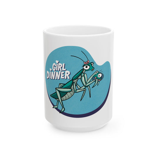 Funny Ceramic Mug - "Girl Dinner" Design, 11oz & 15oz