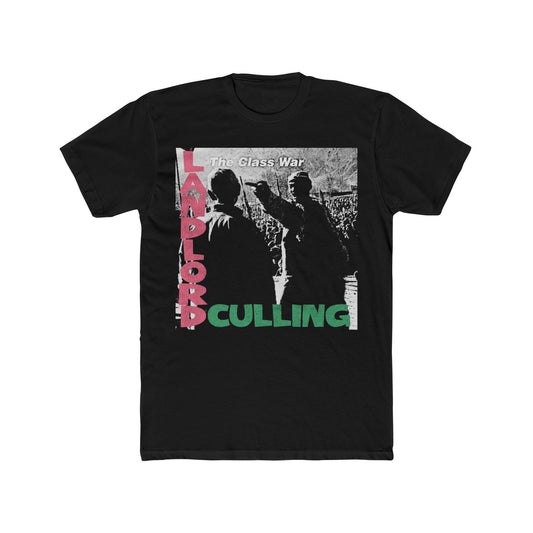 Landlord Culling' Statement Shirt, Stylish Graphic Tee: 'Unisex 100% Ringspun Cotton Crew Top, Casual Wear, Ideal Gift, Streetwear Fashion,