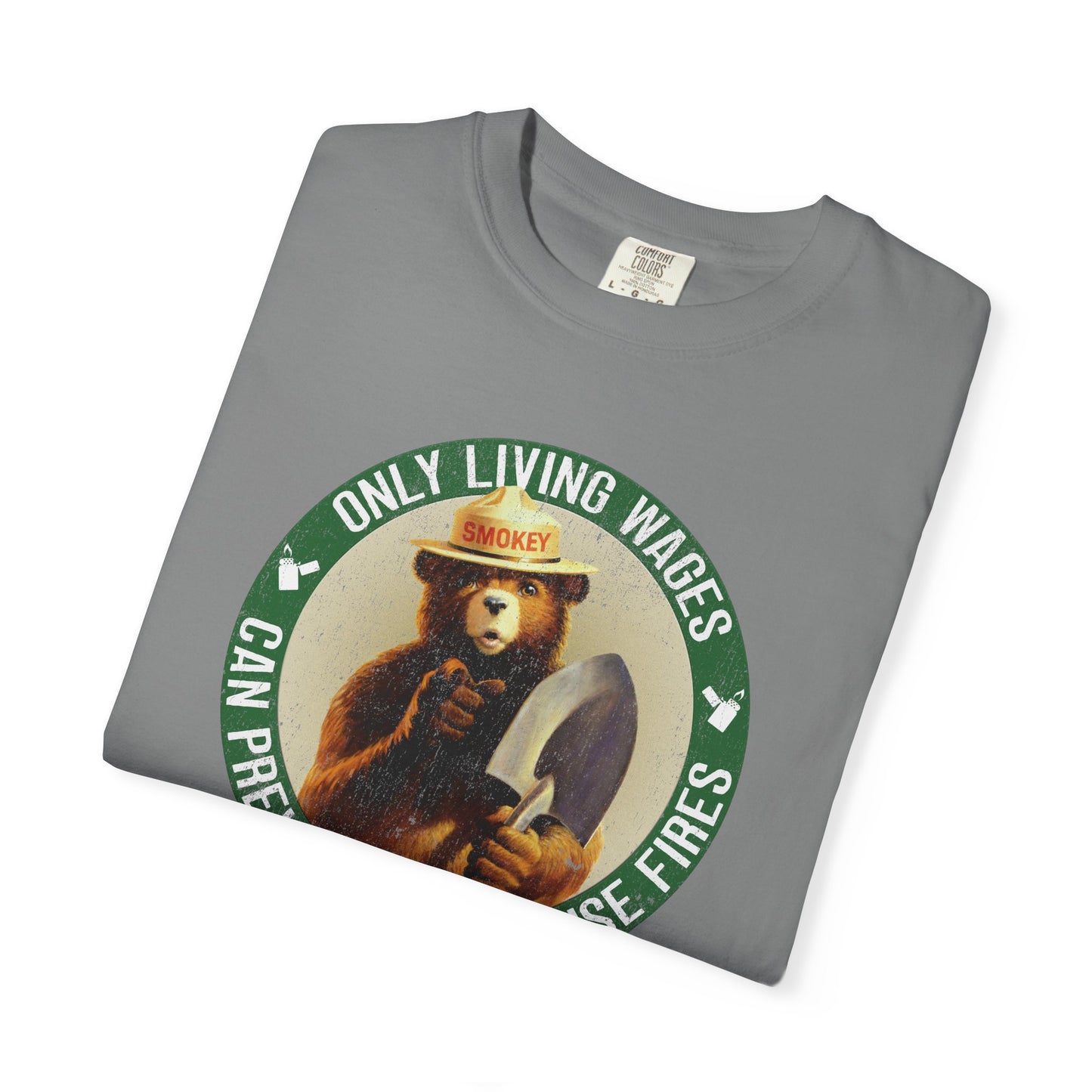 Smokey Bear Living Wages Funny T-Shirt – Workers Rights Graphic Tee