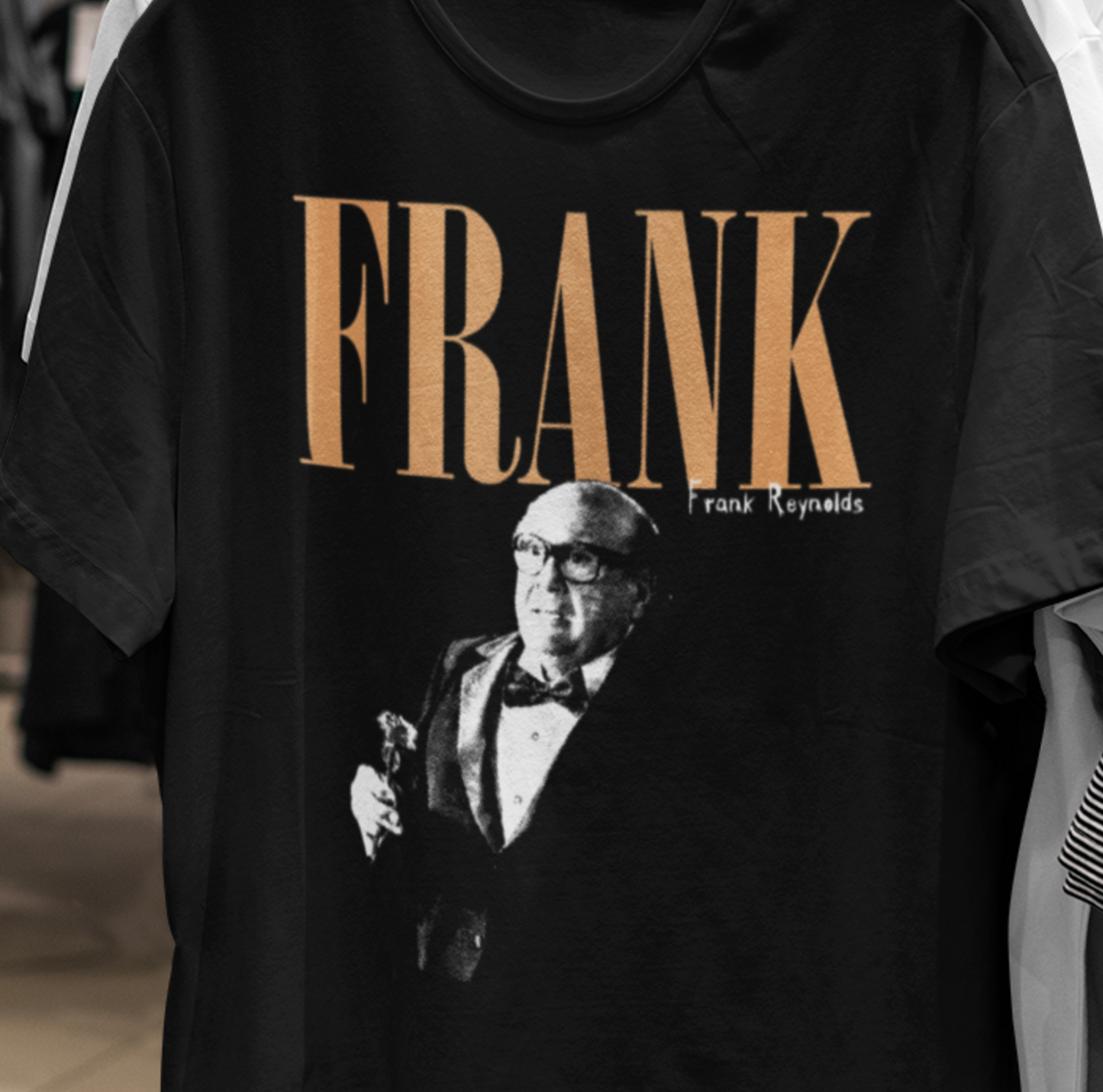 Frank Reynolds Classic Always Sunny Parody tshirt