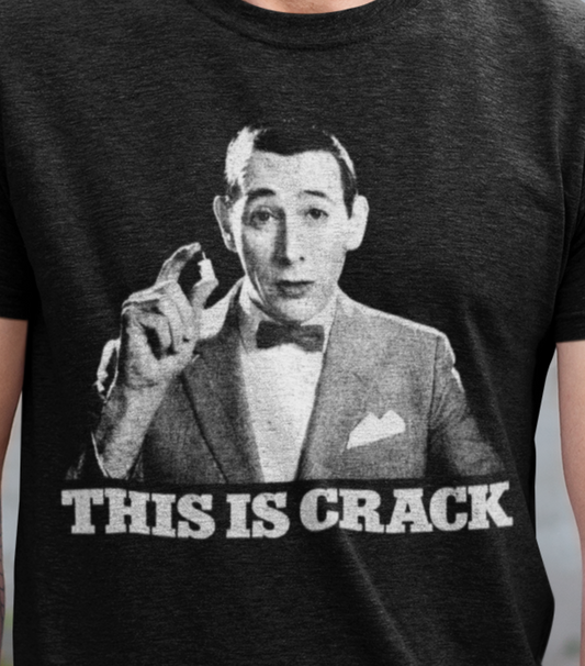 This is crack - PeeWee PSA