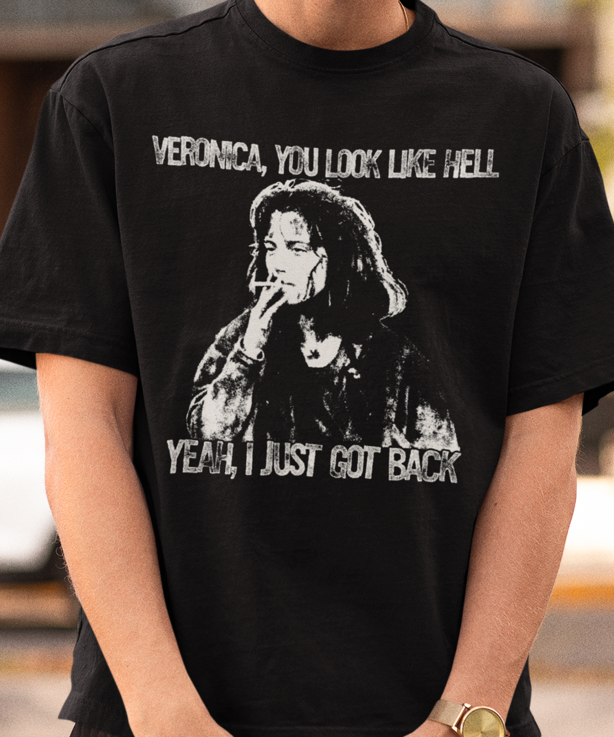 Veronica you look like hell