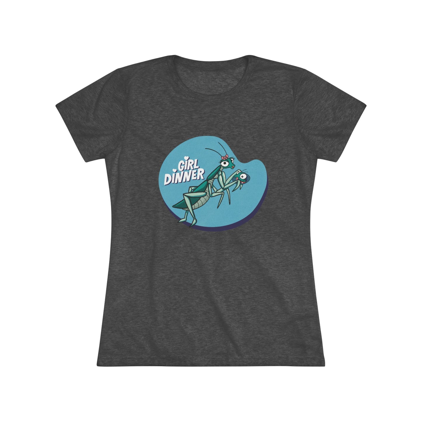 Girl Dinner Praying Mantis T-Shirt – Funny Sassy Insect Graphic Soft Triblend Tee Shirt