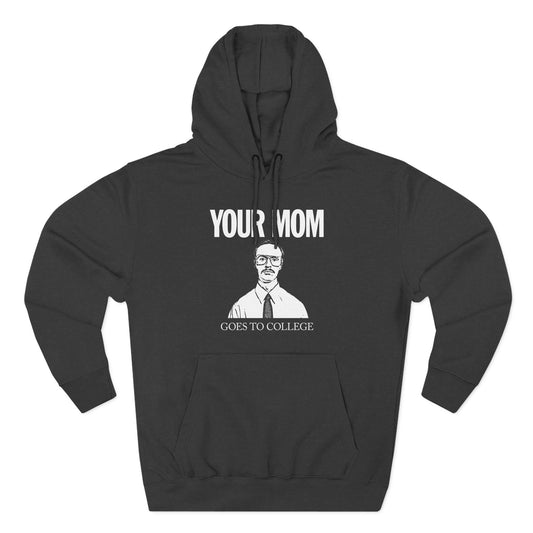 Your Mom Goes to College | Descendents / Napoleon Dynamite Mashup – Napoleon Dynamite Hoodie