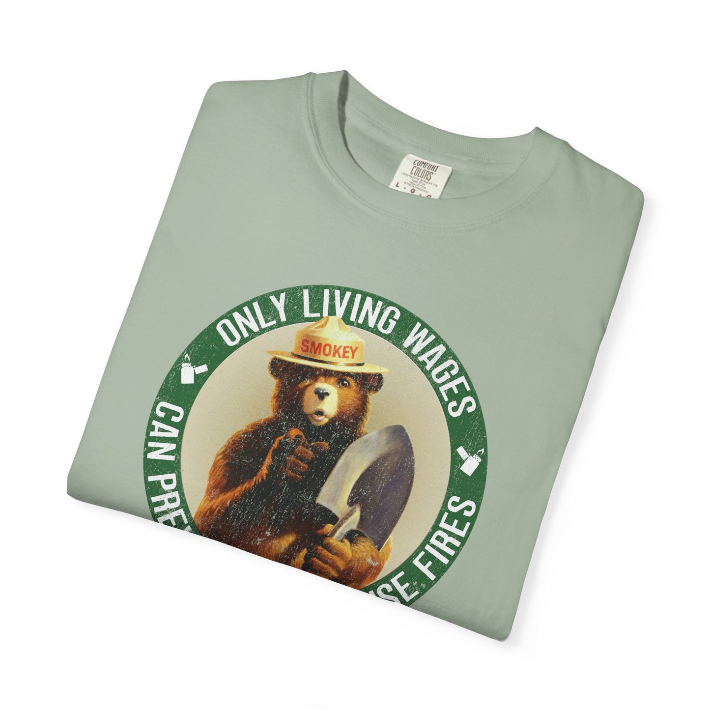 Smokey Bear Living Wages Funny T-Shirt – Workers Rights Graphic Tee