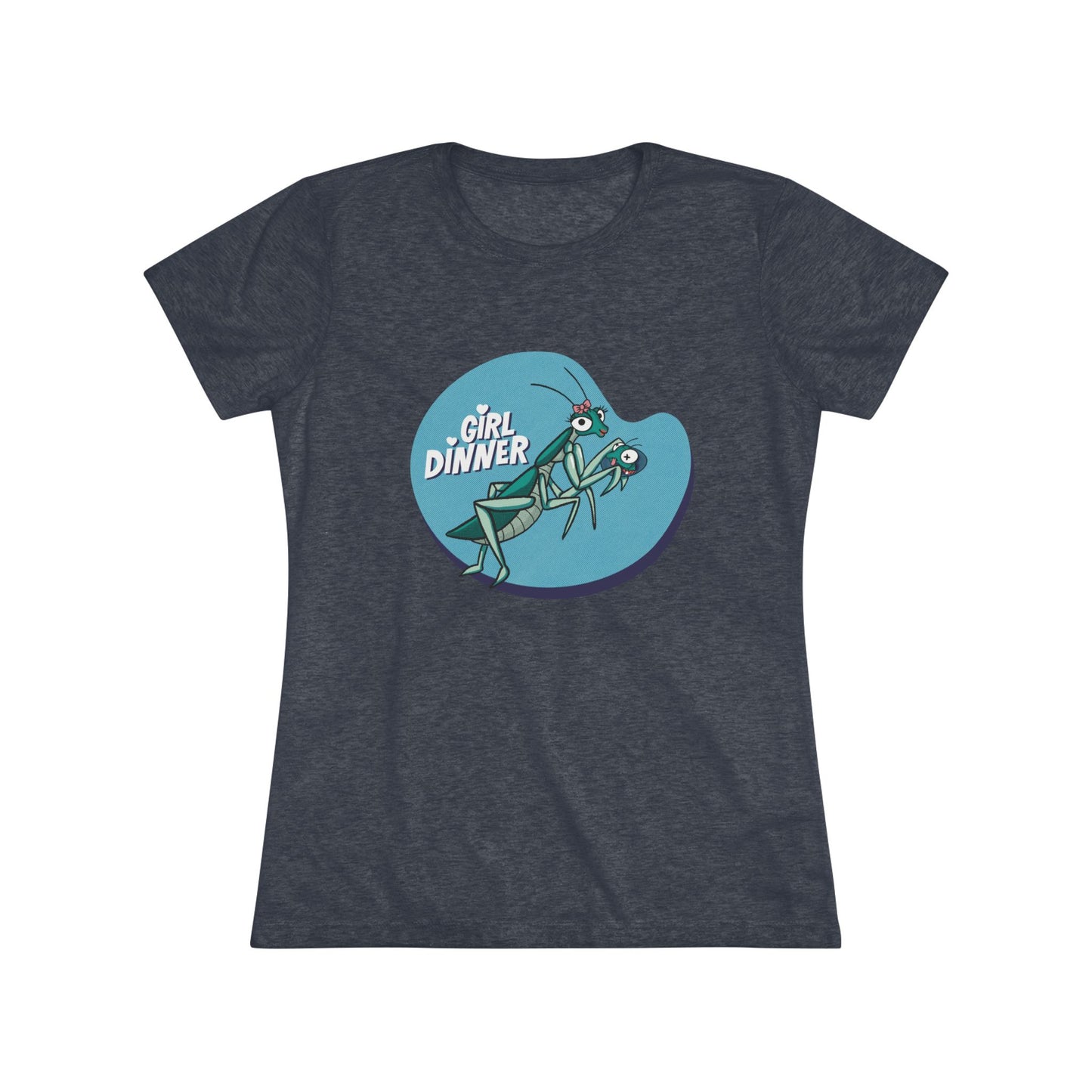 Girl Dinner Praying Mantis T-Shirt – Funny Sassy Insect Graphic Soft Triblend Tee Shirt