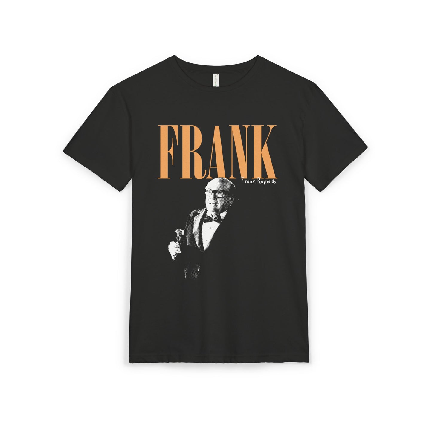 Frank Reynolds Classic Always Sunny Parody tshirt