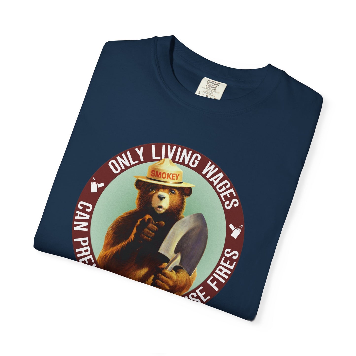 Smokey Bear Living Wages Funny T-Shirt – Workers Rights Graphic Tee