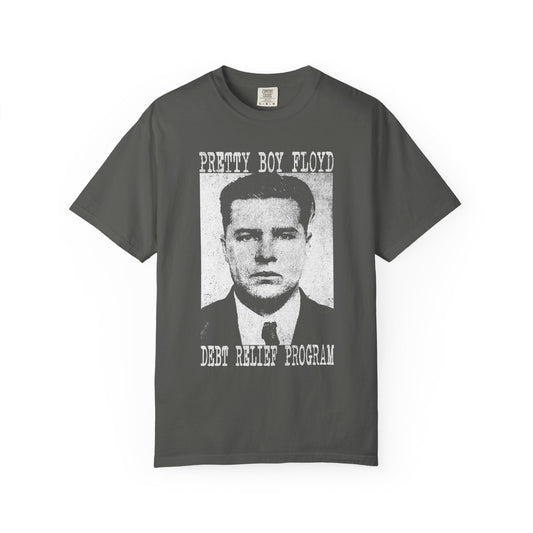 Pretty Boy Debt Relief Funny Graphic T-Shirt – Direct Action Humor Tee