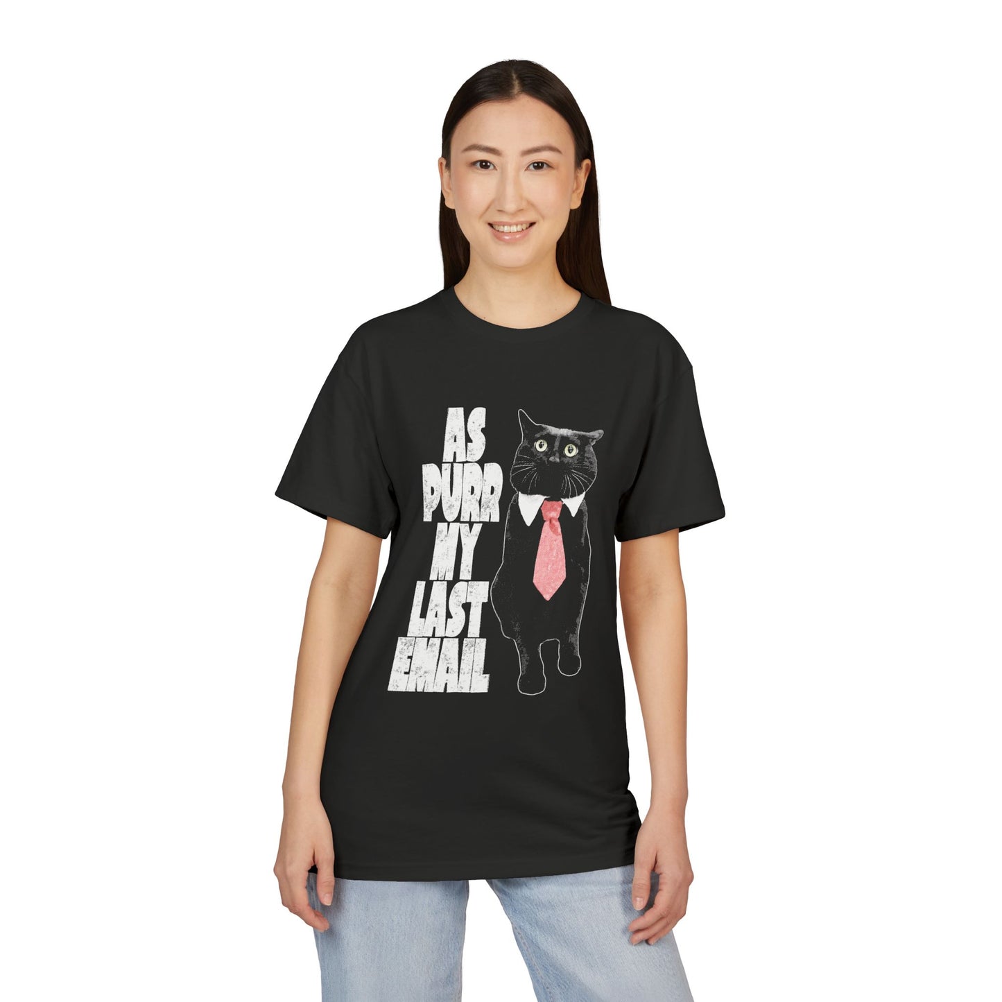 As Purr My Last Email - printed on NextLevel Unisex Sueded T-Shirt