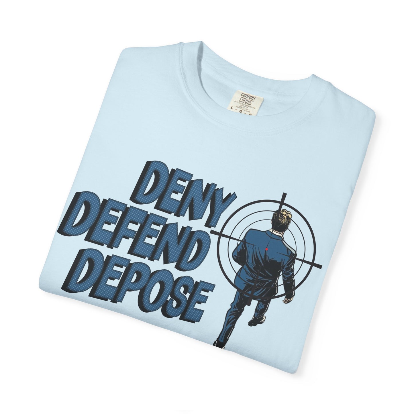 Deny Defend Depose Unisex T-Shirt