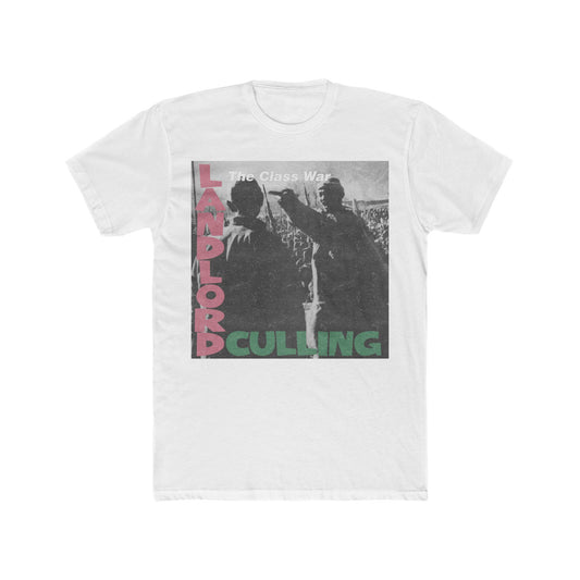 Landlord Culling' Statement Shirt, Stylish Graphic Tee: 'Unisex 100% Ringspun Cotton Crew Top, Casual Wear, Ideal Gift, Streetwear Fashion,