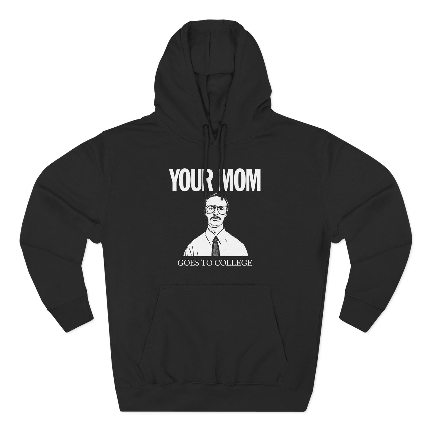 Your Mom Goes to College | Descendents / Napoleon Dynamite Mashup – Napoleon Dynamite Hoodie