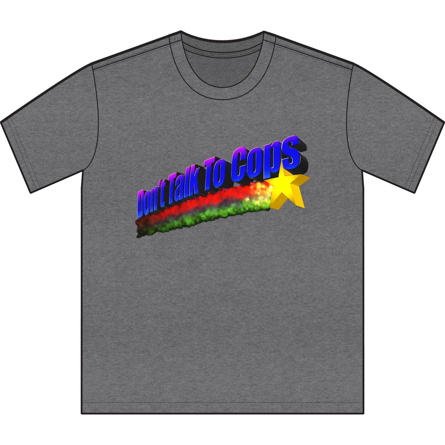 Don't Talk to Cops - The More You Know - Graphic Unisex Sueded Tee