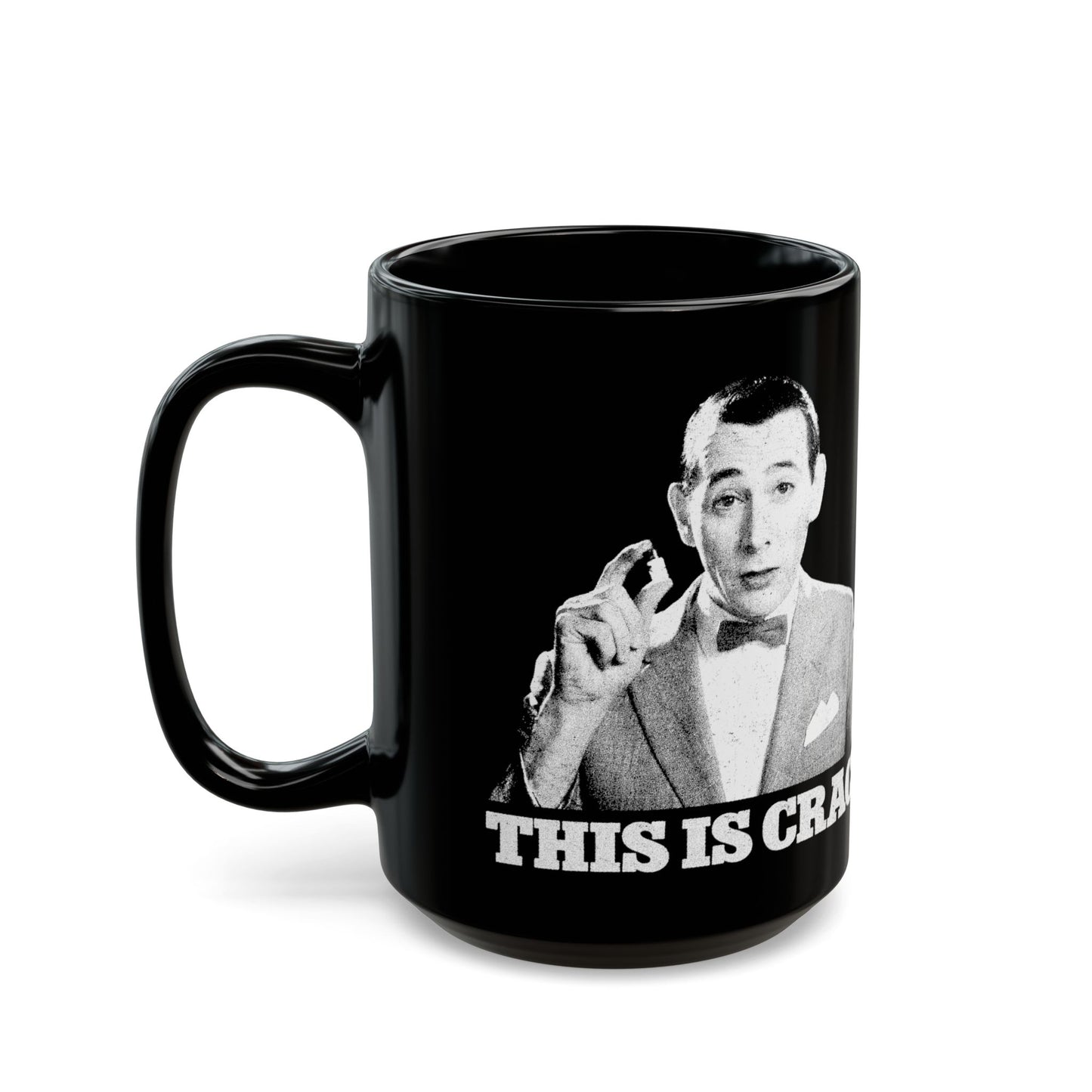 This is crack - PeeWee PSA - Black Mug (15oz)