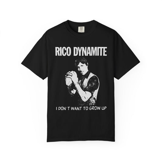 I Don't Want To Grow Up - Rico Dynamite - printed on ComfortColors Unisex Garment-Dyed T-shirt