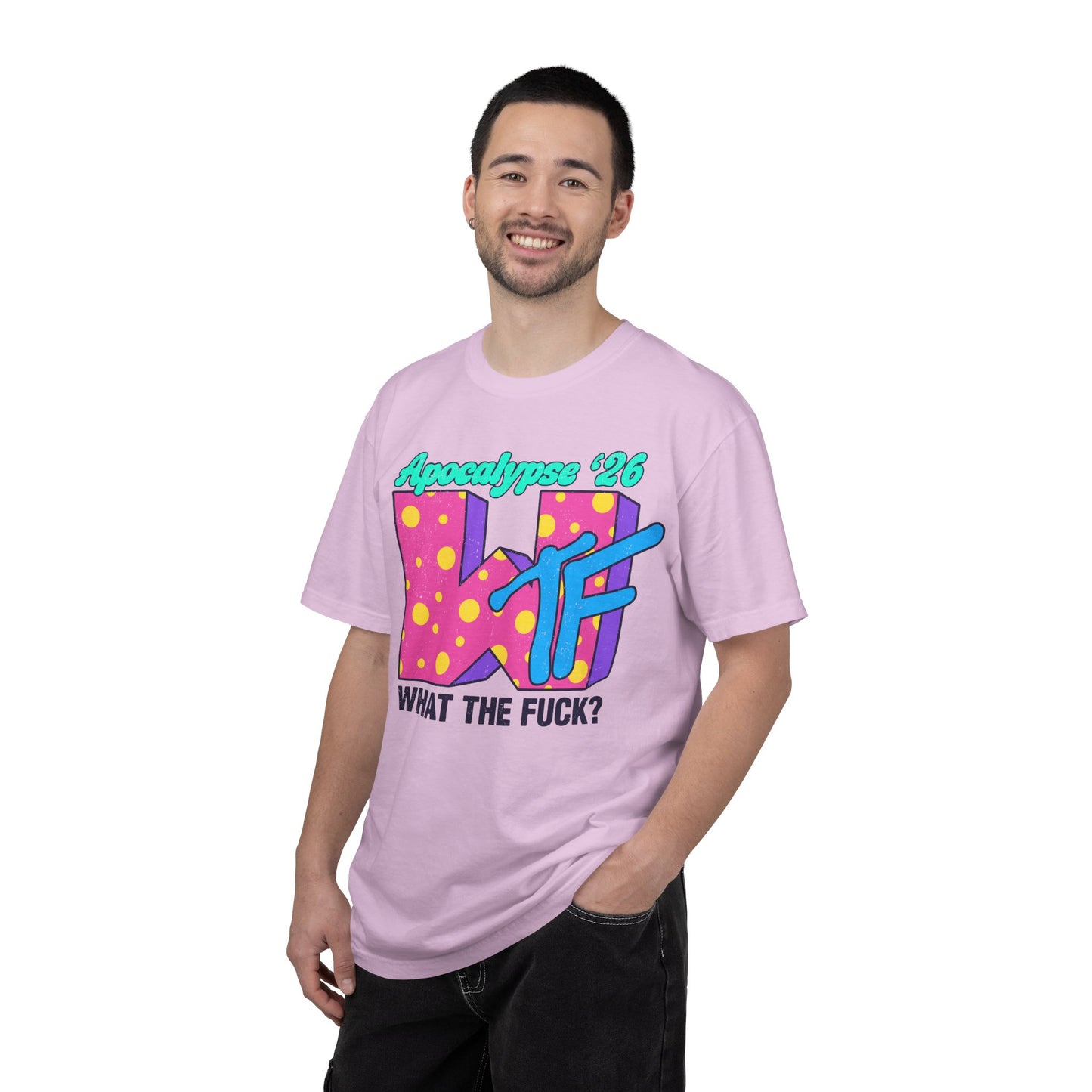 Wtf Apocalypse '26 - printed on ComfortColors Unisex Garment-Dyed T-shirt
