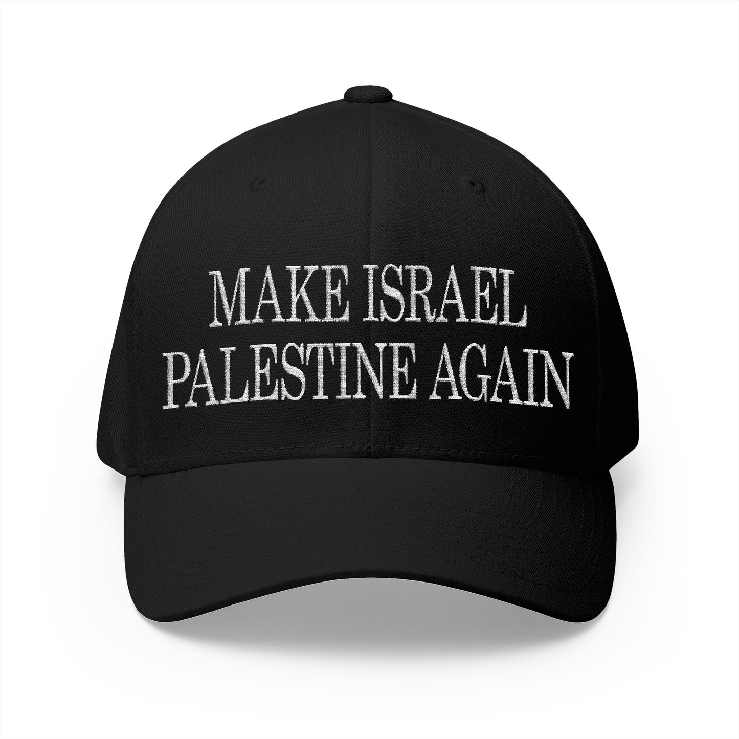 Make Israel Palestine Again - Embroidered Fitted Closed-Back Cap