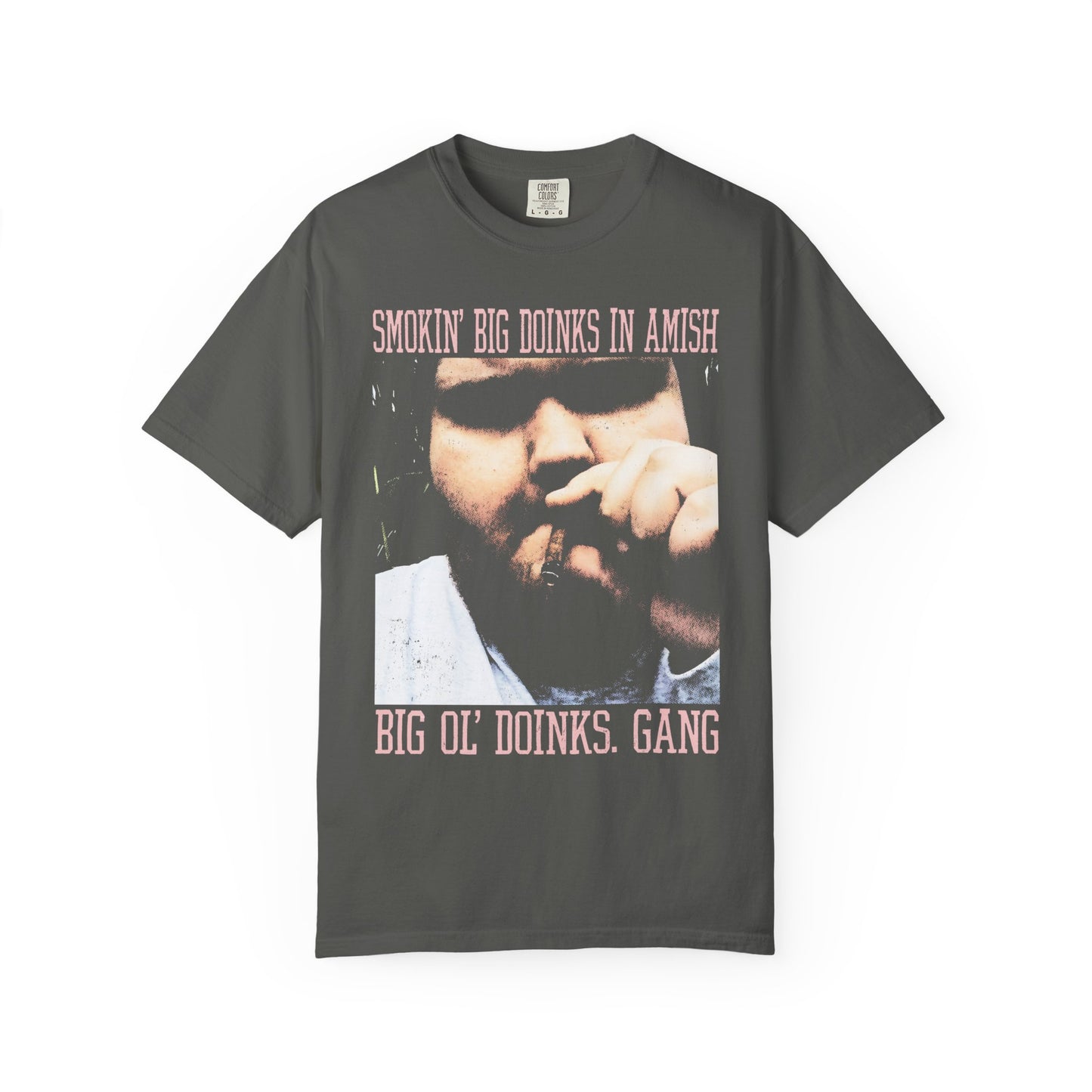 Big Amish Doinks printed on ComfortColors1717 Unisex Garment-Dyed T-shirt